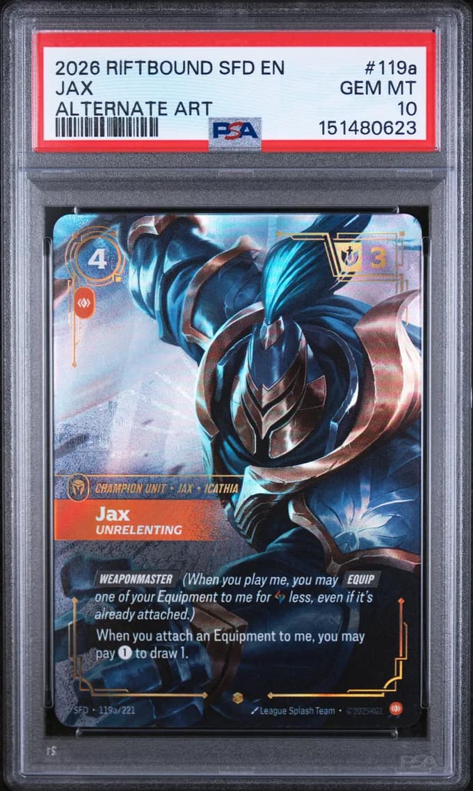 Jax - Unrelenting, PSA 10