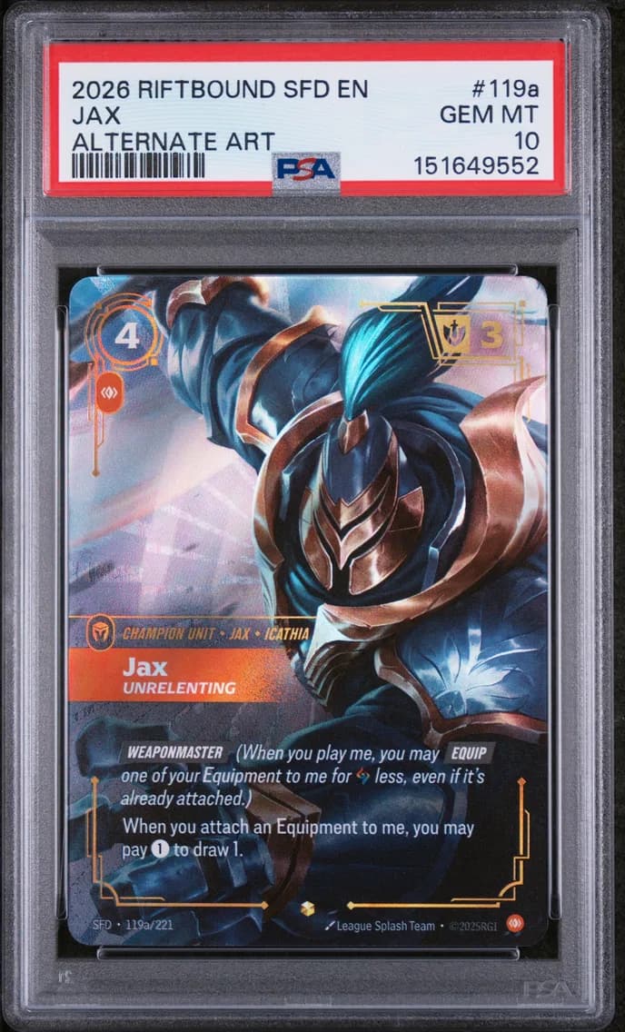 Jax - Unrelenting, PSA 10