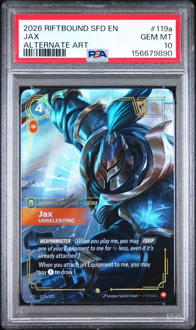 Jax - Unrelenting, PSA 10